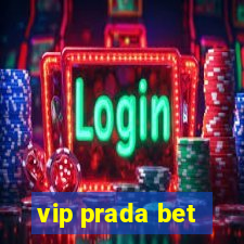 vip prada bet